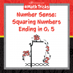 Mathnasium #MathTricks: Number Sense (Squaring Numbers Part 1)